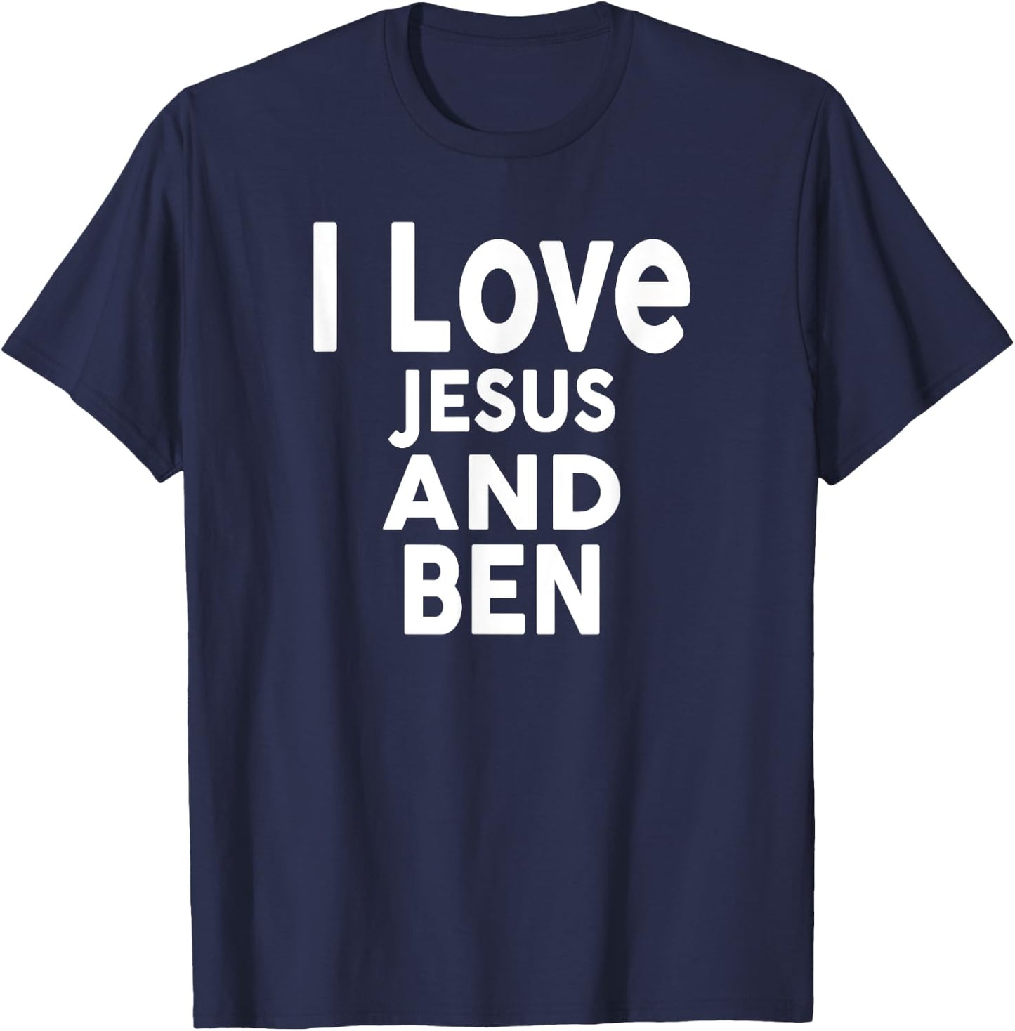 I Love Jesus and BEN Name BEN T-Shirt - T-Shirt | Navy