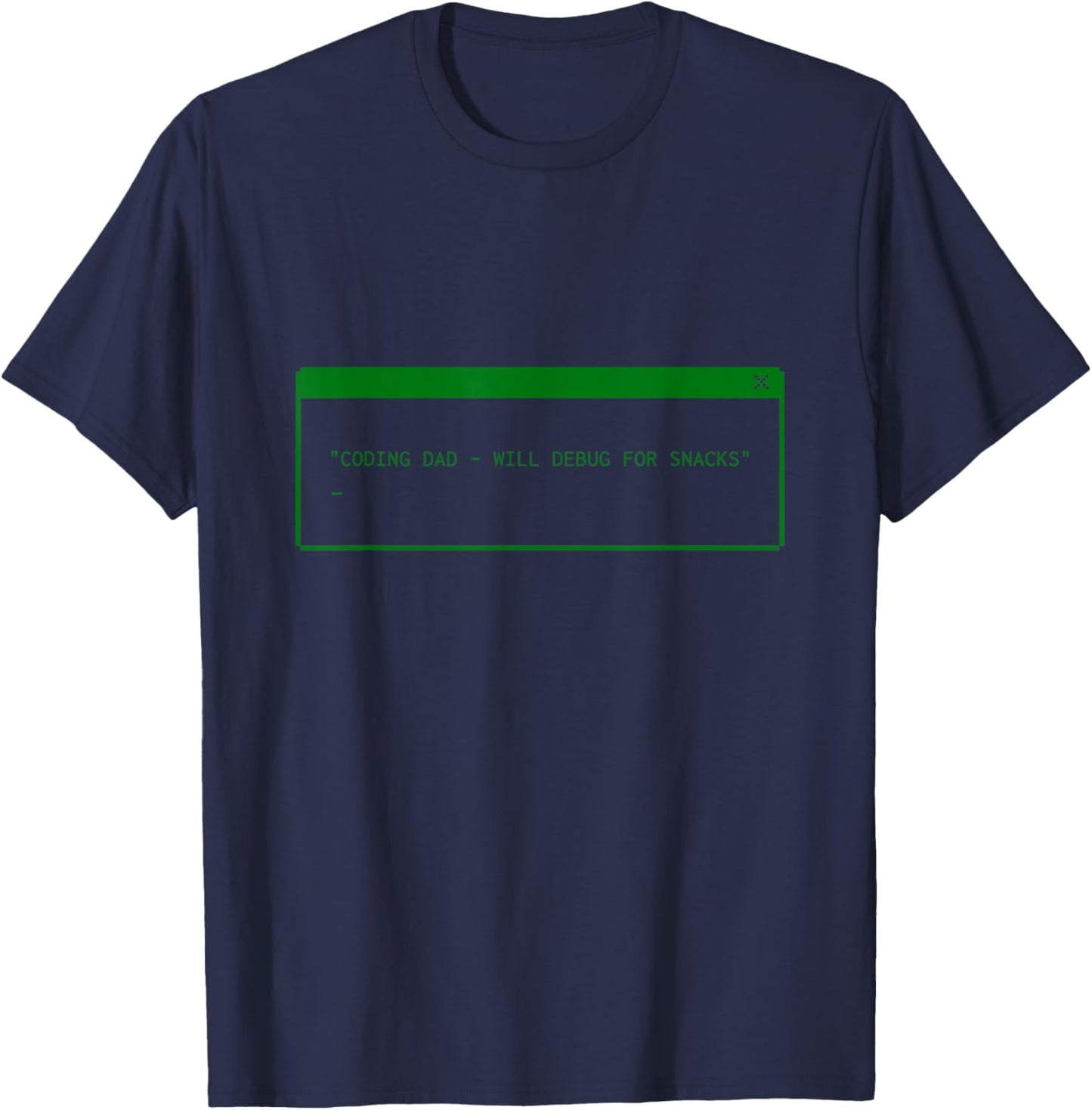 Coding Dad Coder Father's Day Funny Daddy Fatherhood Quote T-Shirt - T-Shirt | Navy