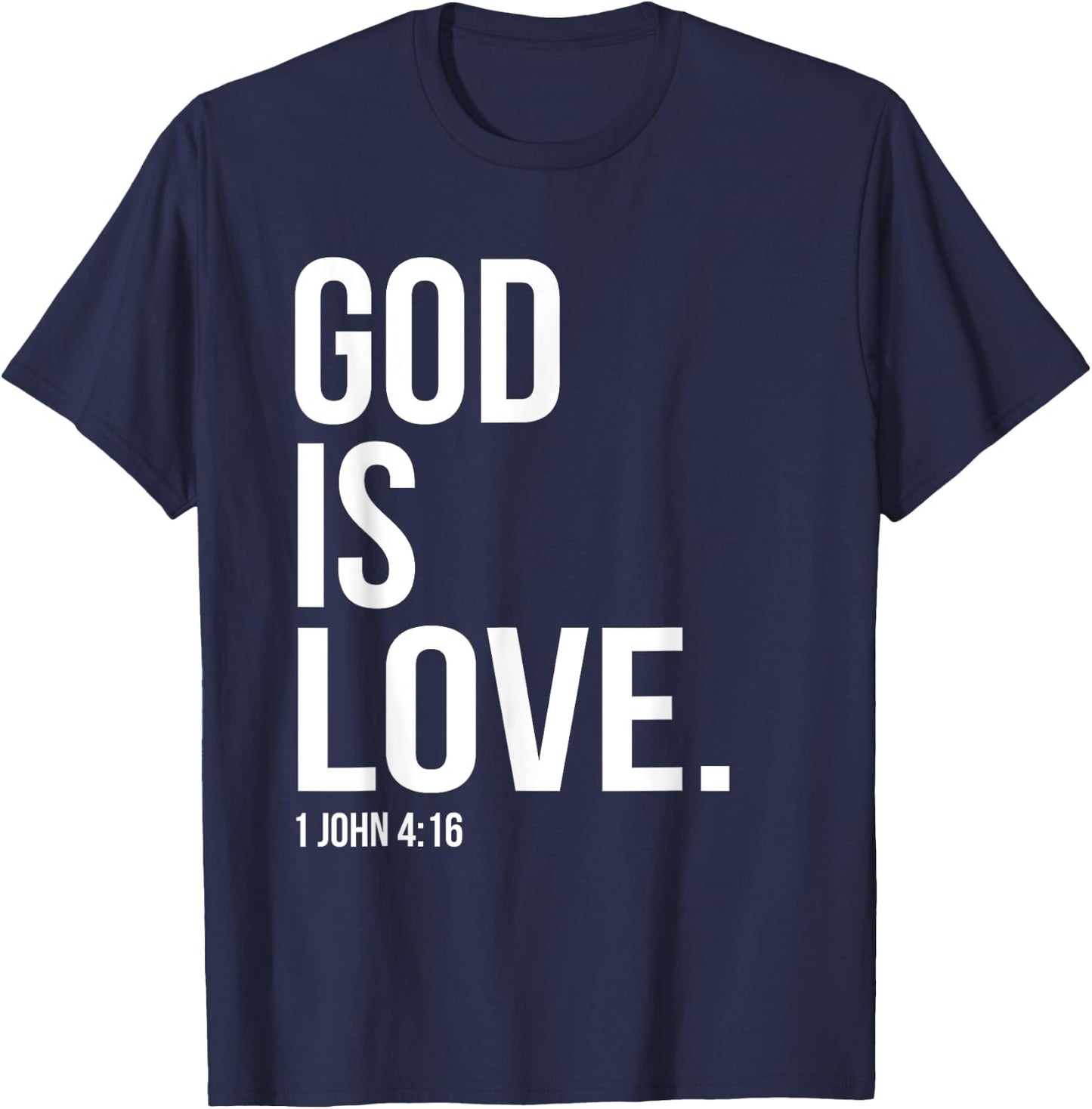 God Is Love Bible Scripture Verse Christian T-Shirt - T-Shirt | Navy