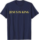 Jesus Is King T-Shirt - T-Shirt | Navy