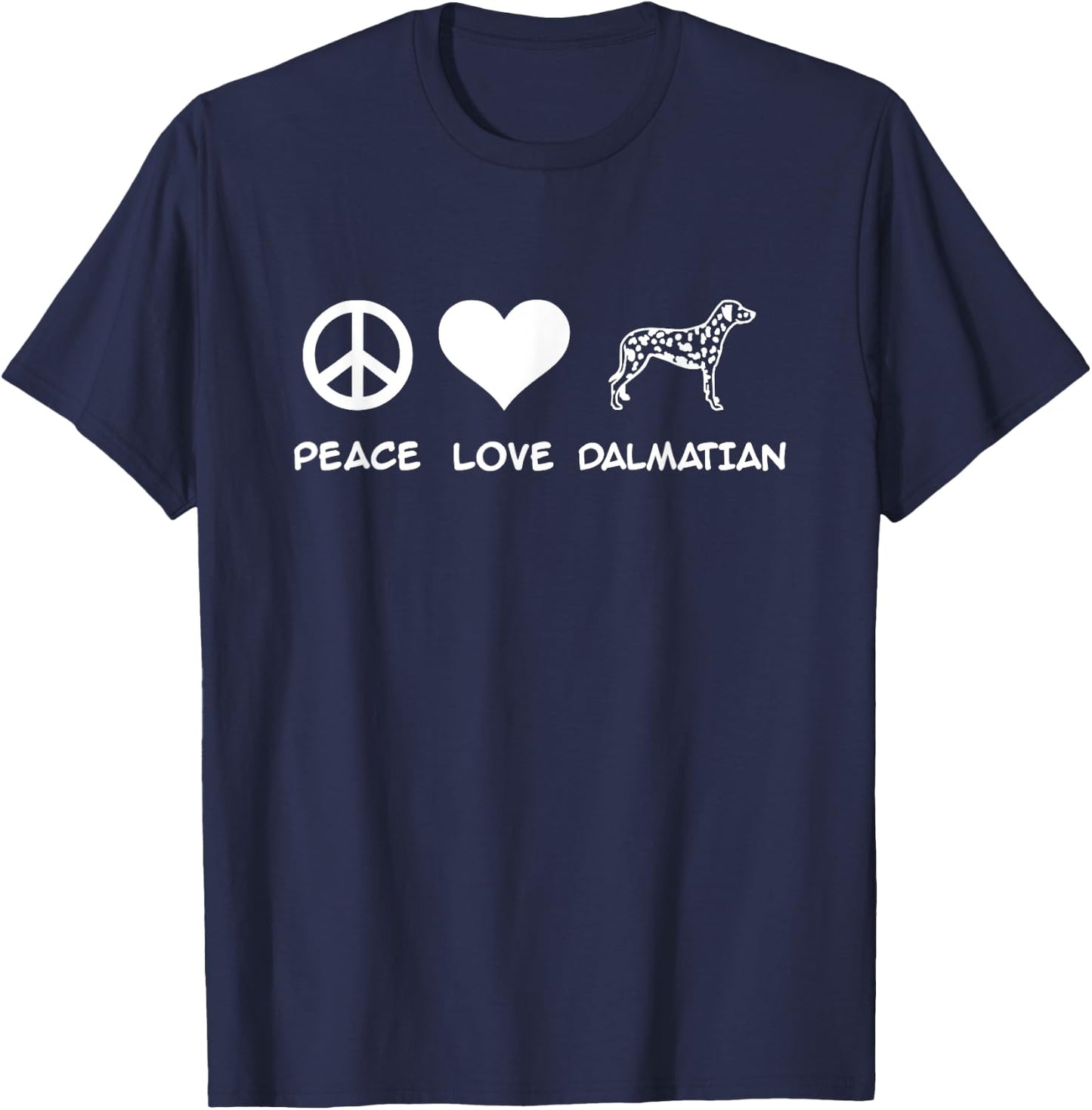Peace, Love, Dalmatian T-Shirt - T-Shirt | Navy