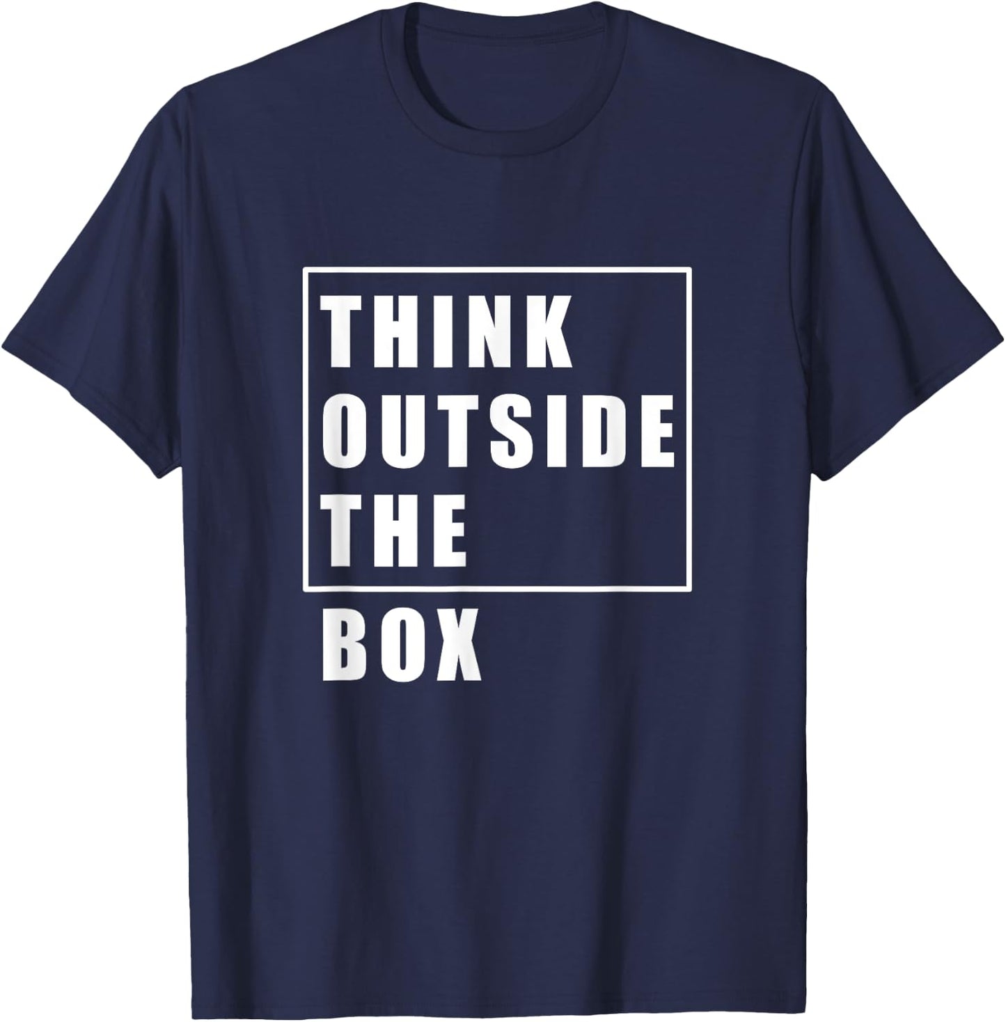 Think Outside The Box | Great Idea T-Shirt - T-Shirt | Navy