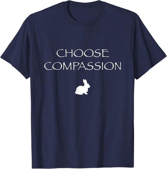 Choose Compassion Vegan Rabbit Animal Rights T-Shirt - T-Shirt | Navy