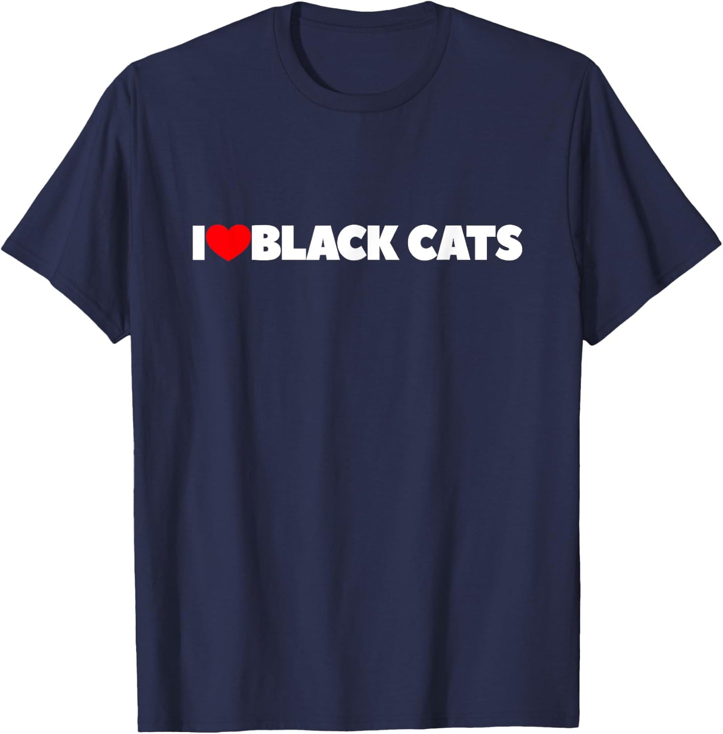I Love (Heart) Black Cats T-Shirt - T-Shirt | Navy