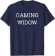 Fun gaming widow T-Shirt - T-Shirt | Navy