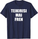 Teikirisi Mai Fren - Funny Spanglish Spanish Saying Quote T-Shirt - T-Shirt | Navy