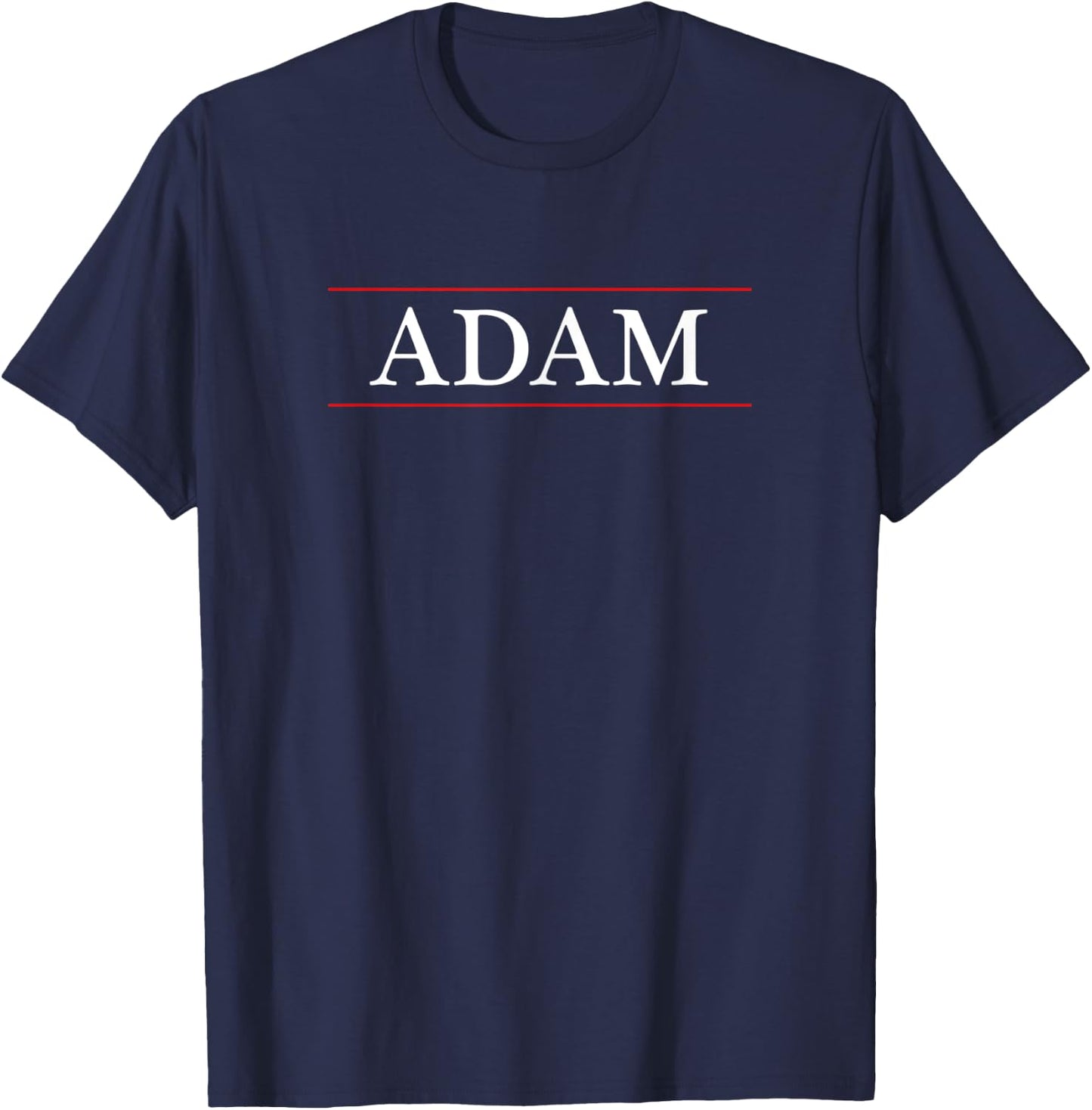 Top That Says the Name - ADAM - on it | Graphic T-Shirt - T-Shirt | Navy