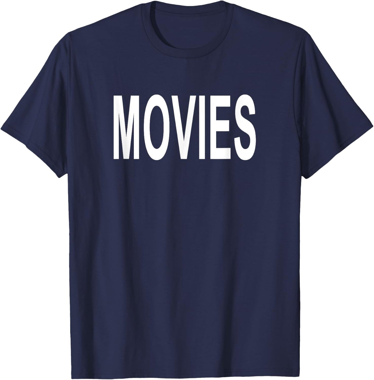 Shirt That Says Movies T-Shirt - T-Shirt | Navy