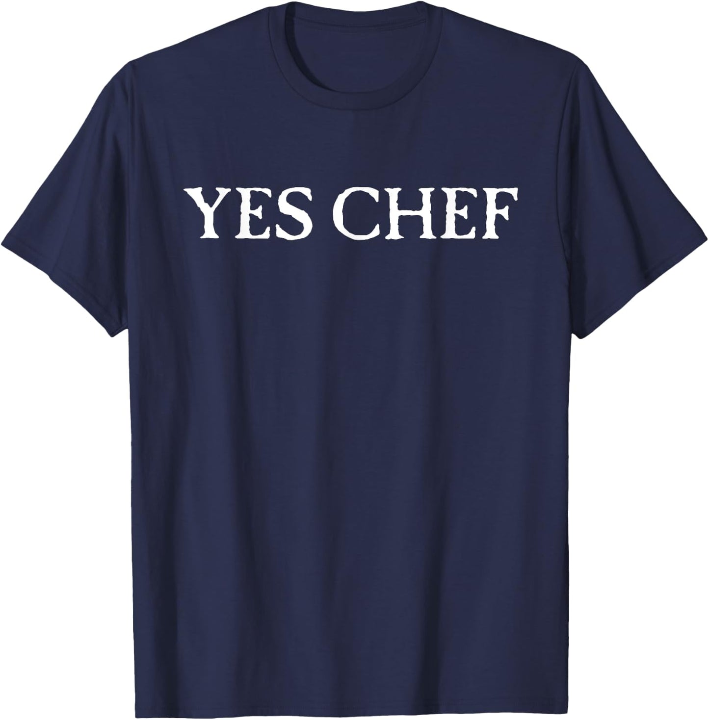 Yes Chef T Shirt T-Shirt - T-Shirt | Navy