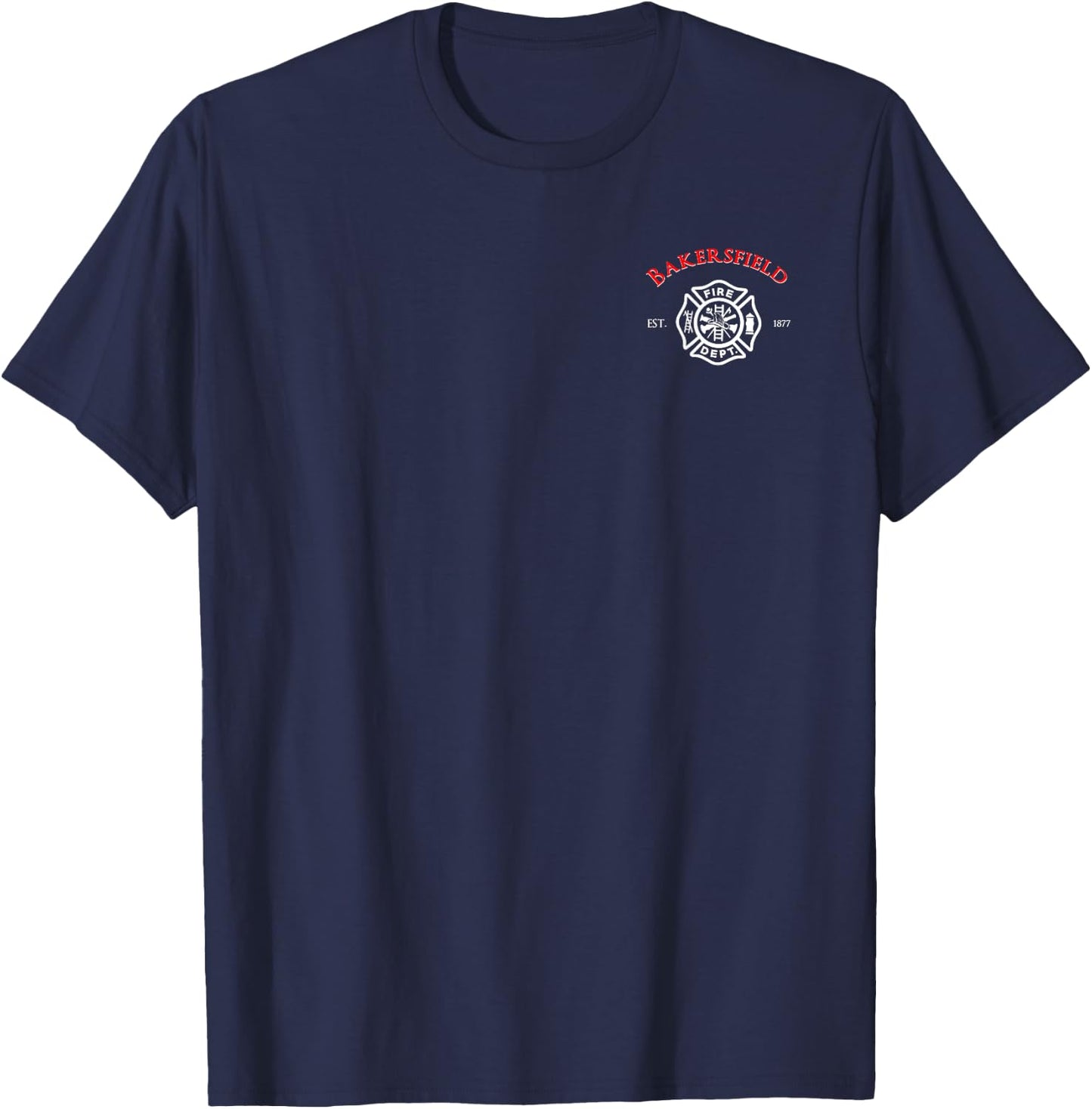 City of Bakersfield Fire Rescue California Firefighter Duty T-Shirt - T-Shirt | Navy