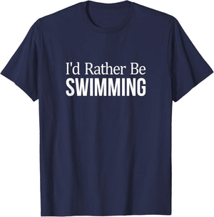 I'd Rather Be Swimming T-Shirt - T-Shirt | Navy