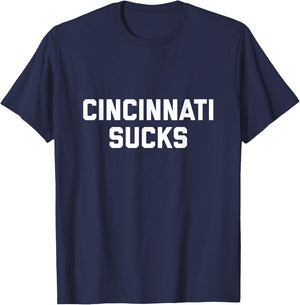 Cincinnati Sucks T-Shirt - T-Shirt | Navy