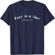 Fear is a Liar Inspirational Shirt Gift Christian Moms T-Shirt - T-Shirt | Navy