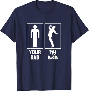 Your Dad, My Dad Singer Rock star T Shirt Rock n' Roll Band T-Shirt - T-Shirt | Navy