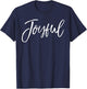 Joyful Shirt Calligraphy Script Joy Vintage Christian T-Shirt - T-Shirt | Navy