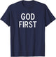 Classic Text God First, Christian, Bible, Faith, Family T-Shirt - T-Shirt | Navy