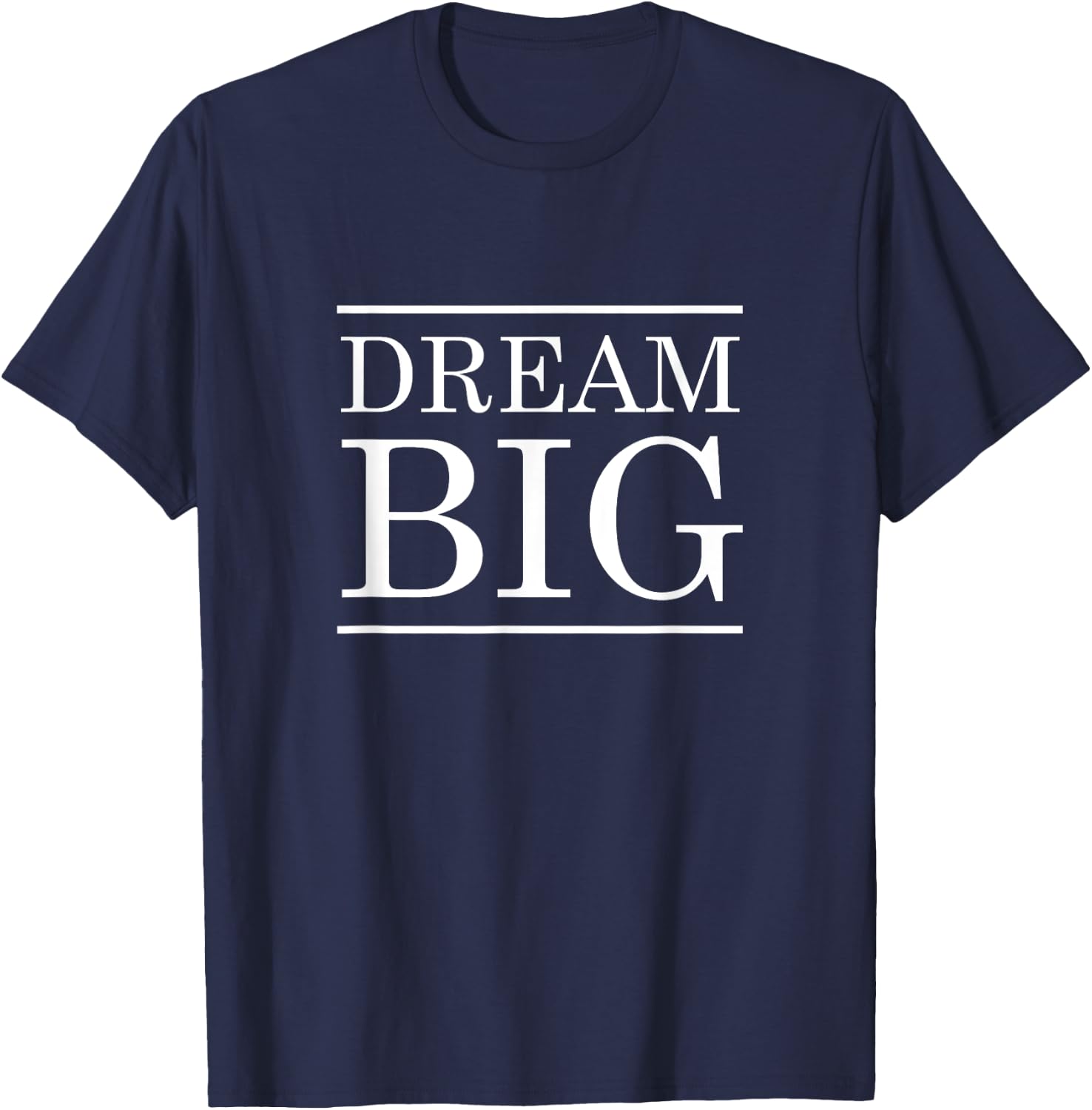 Dream Big T-Shirt - T-Shirt | Navy