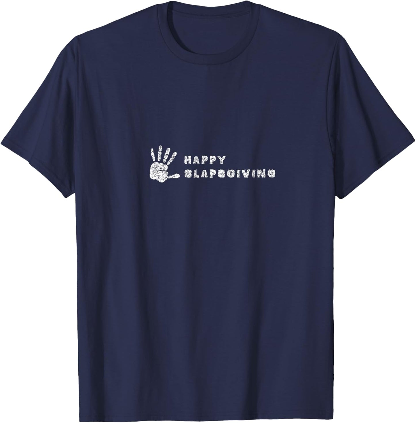 Funny Shirt How I Met Your Mother, Slapsgiving T-Shirt - T-Shirt | Navy