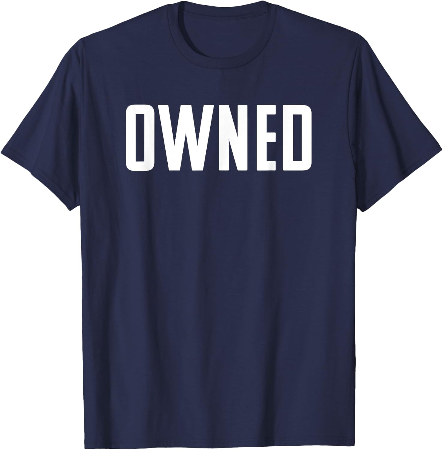 OWNED Naughty BDSM Submissive Kink T-Shirt - T-Shirt | Navy