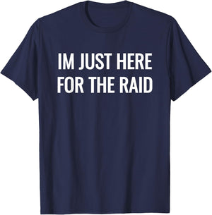 Gamer im just here for the raid destiny T-Shirt - T-Shirt | Navy