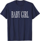 Shirt That Says Baby Girl T-Shirt - T-Shirt | Navy