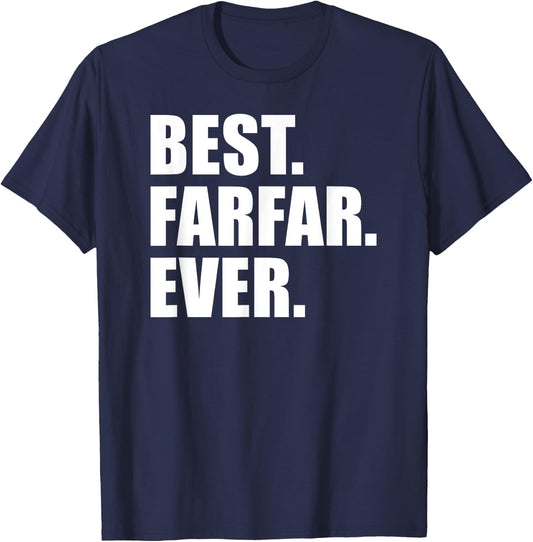 Best Farfar Ever Paternal Swedish Grandfather T-Shirt - T-Shirt | Navy
