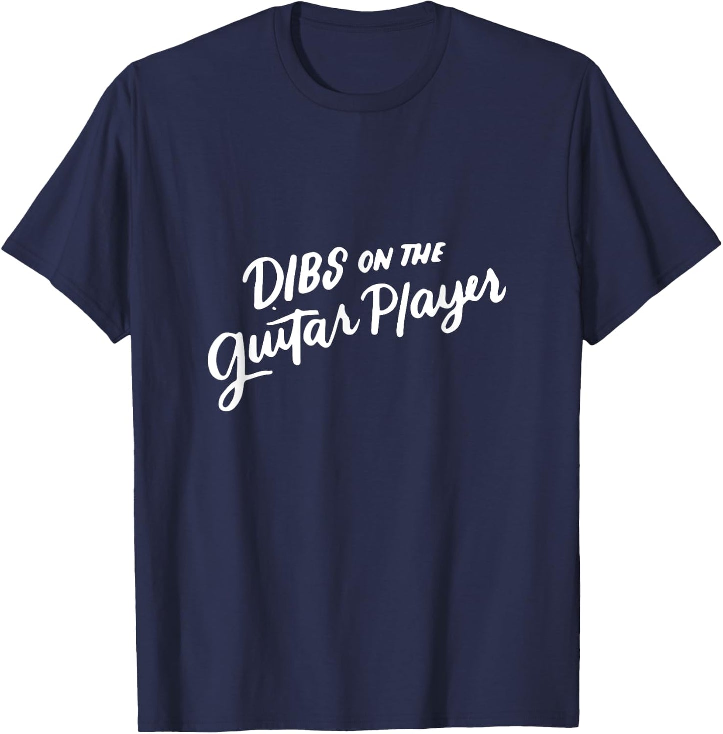 Dibs on the Guitar Player, Funny Band Wife Gifts Women T-Shirt - T-Shirt | Navy