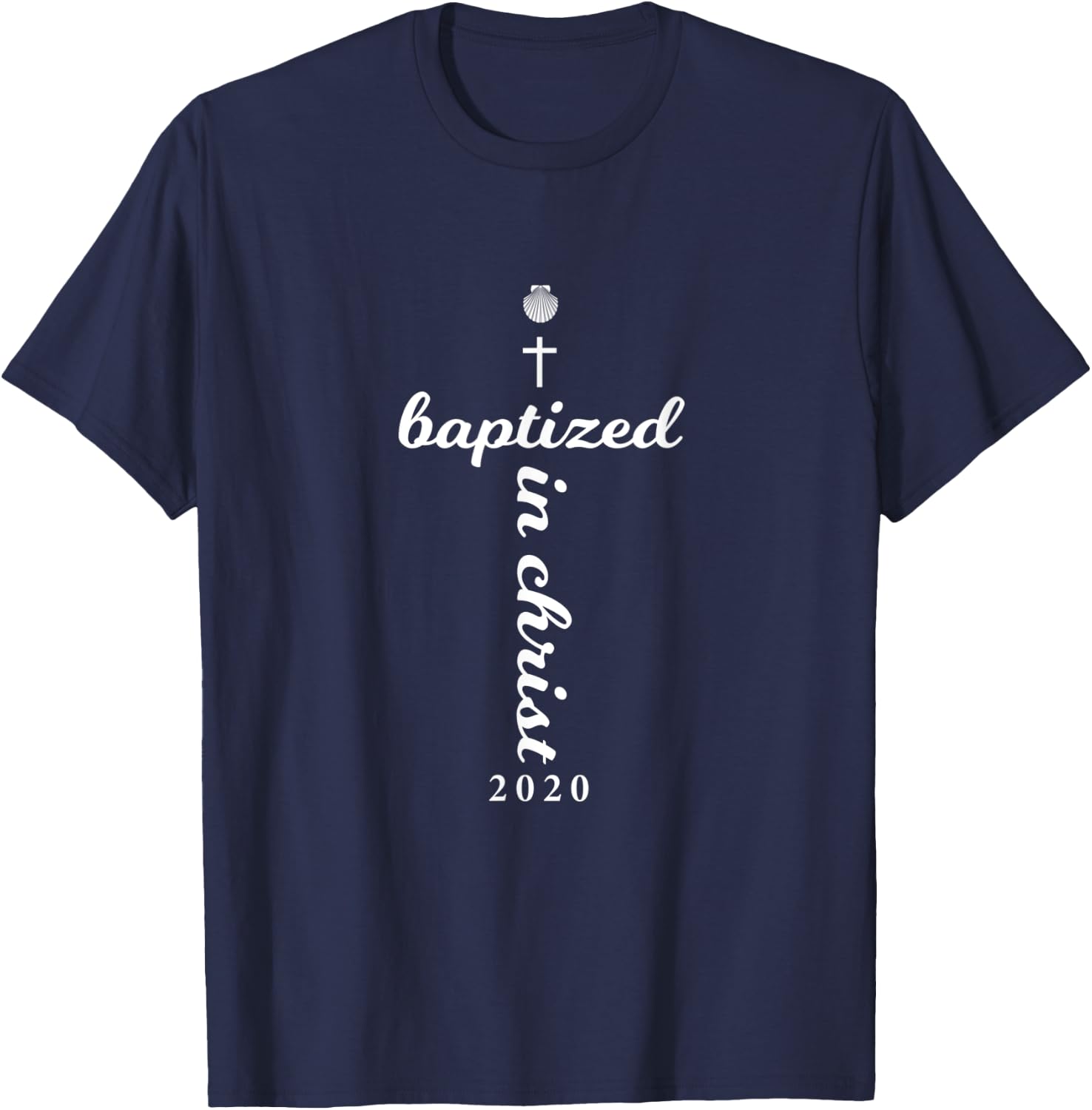 Baptized in Christ Script 2020 Christian Cross Baptism Gift T-Shirt - T-Shirt | Navy
