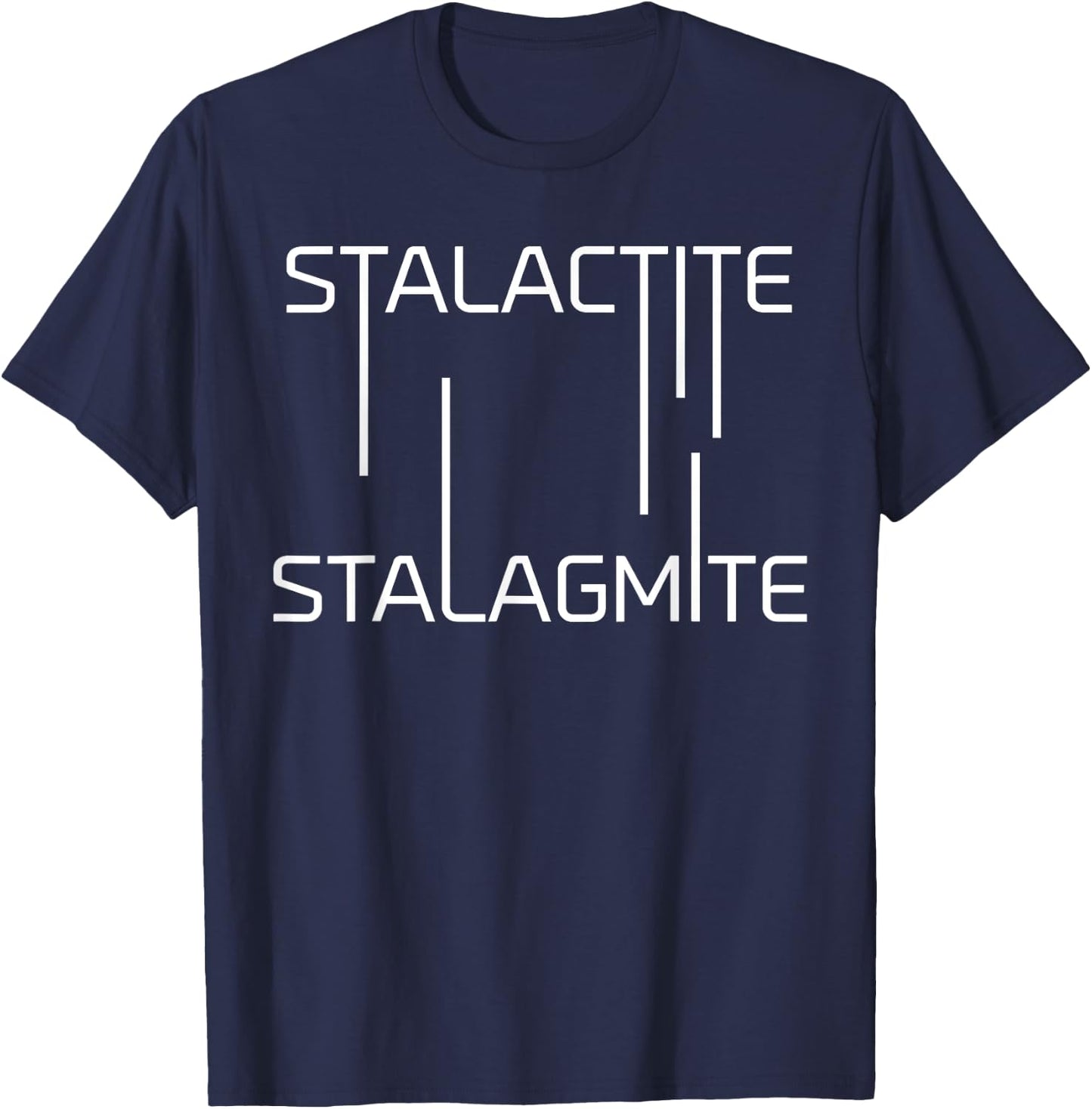 Stalactite Stalagmite Cave Explorer Spelunker T-Shirt - T-Shirt | Navy
