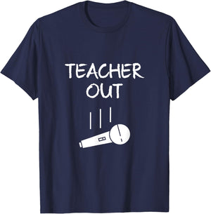 Retired Teacher Out Mic Drop Retirement End Of School Year T-Shirt - T-Shirt | Navy