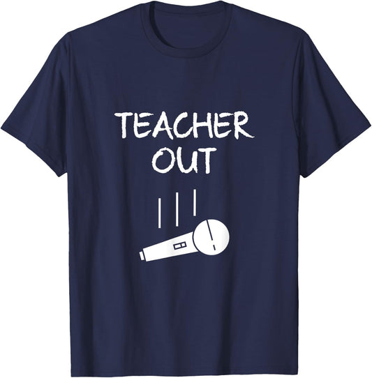 Retired Teacher Out Mic Drop Retirement End Of School Year T-Shirt - T-Shirt | Navy
