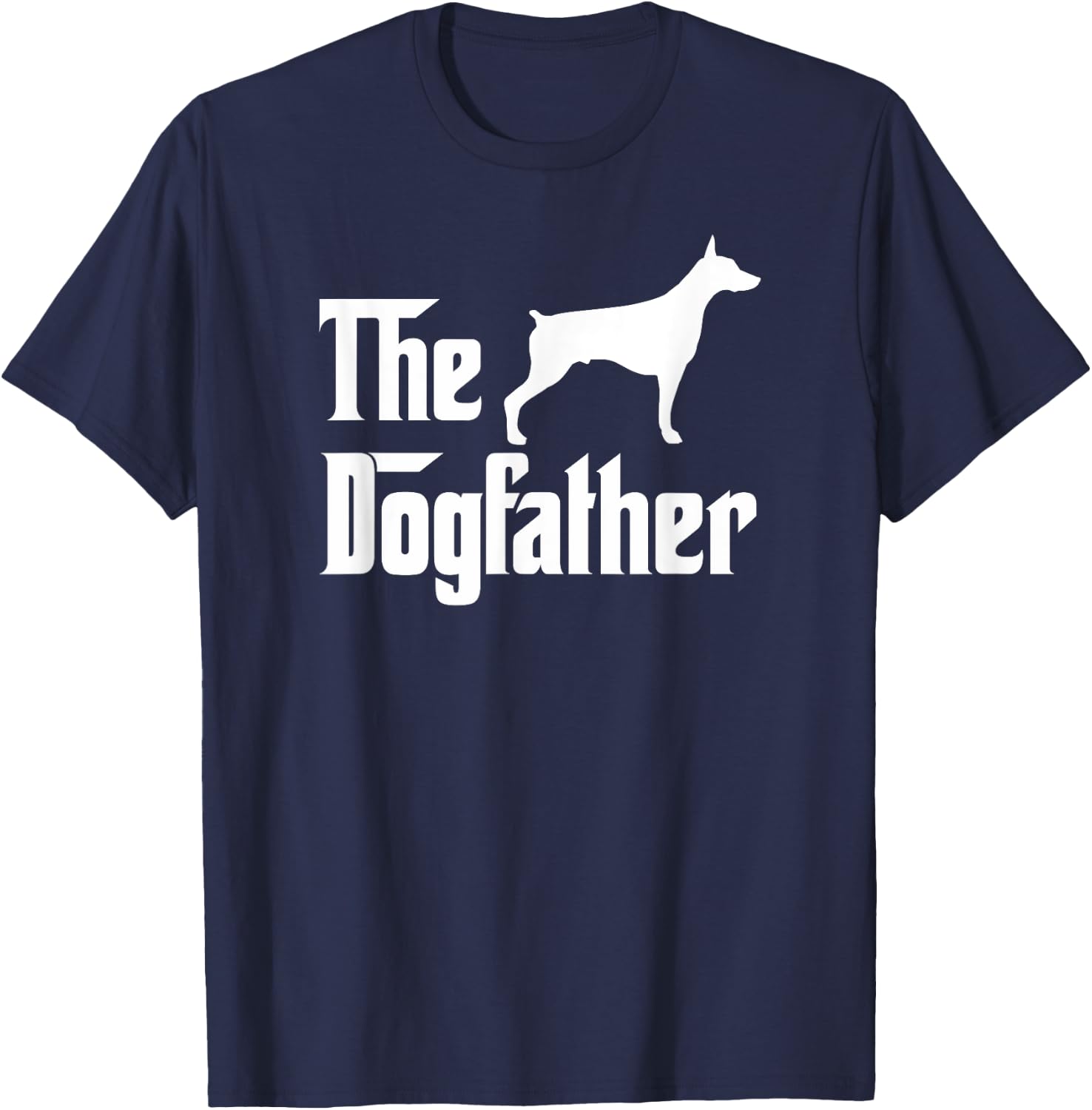 The Dogfather Doberman Silhouette Funny Dog Gift T-Shirt - T-Shirt | Navy