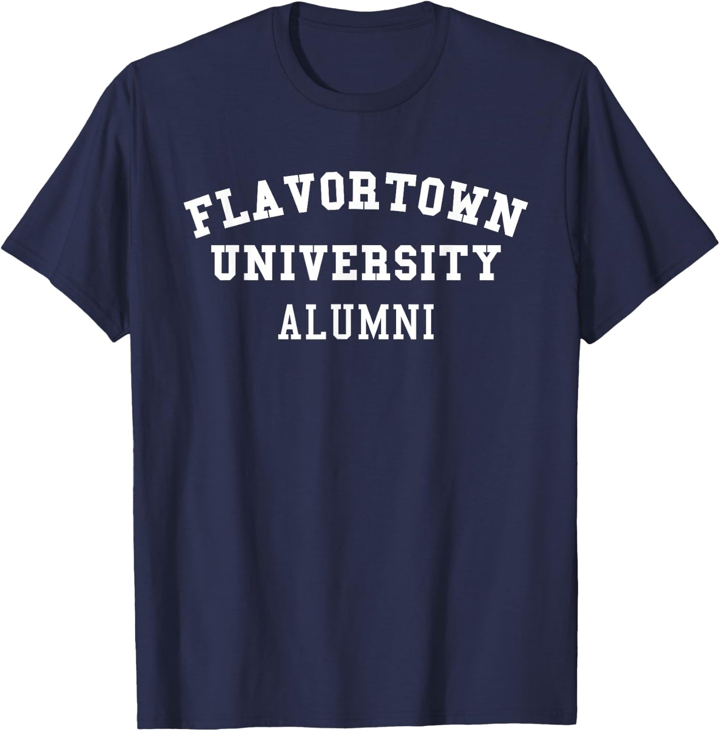 Flavortown University American Food Flavor Town T Shirt Gift T-Shirt - T-Shirt | Navy