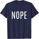 Nope T-Shirt - T-Shirt | Navy