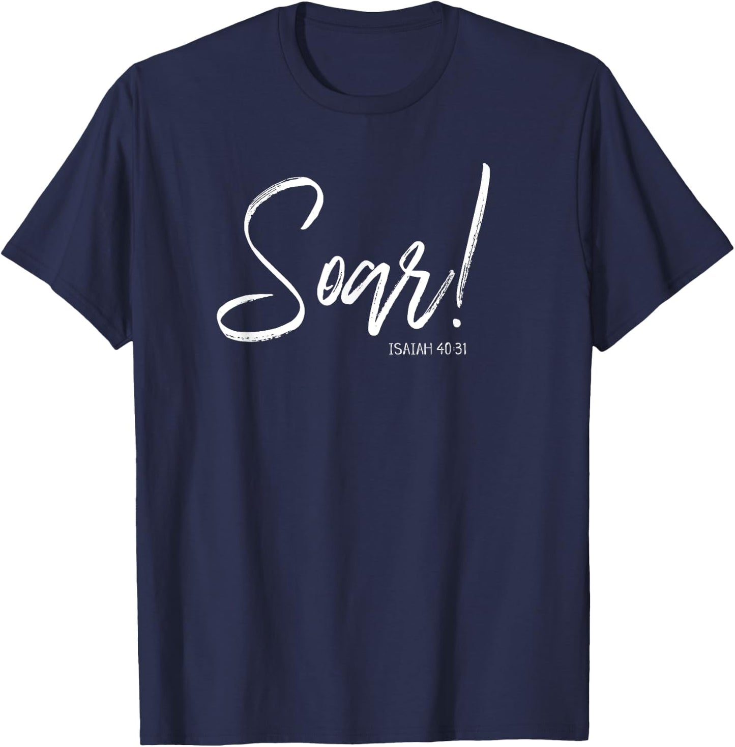 Soar On Wings Like Eagles Christian Isaiah Verse Shirt T-Shirt - T-Shirt | Navy
