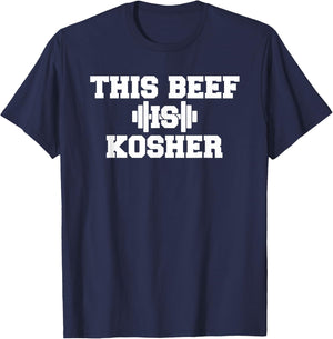 This Beef Is Kosher Funny Workout Gym Shirt Jewish Fitness T-Shirt - T-Shirt | Navy