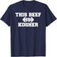 This Beef Is Kosher Funny Workout Gym Shirt Jewish Fitness T-Shirt - T-Shirt | Navy