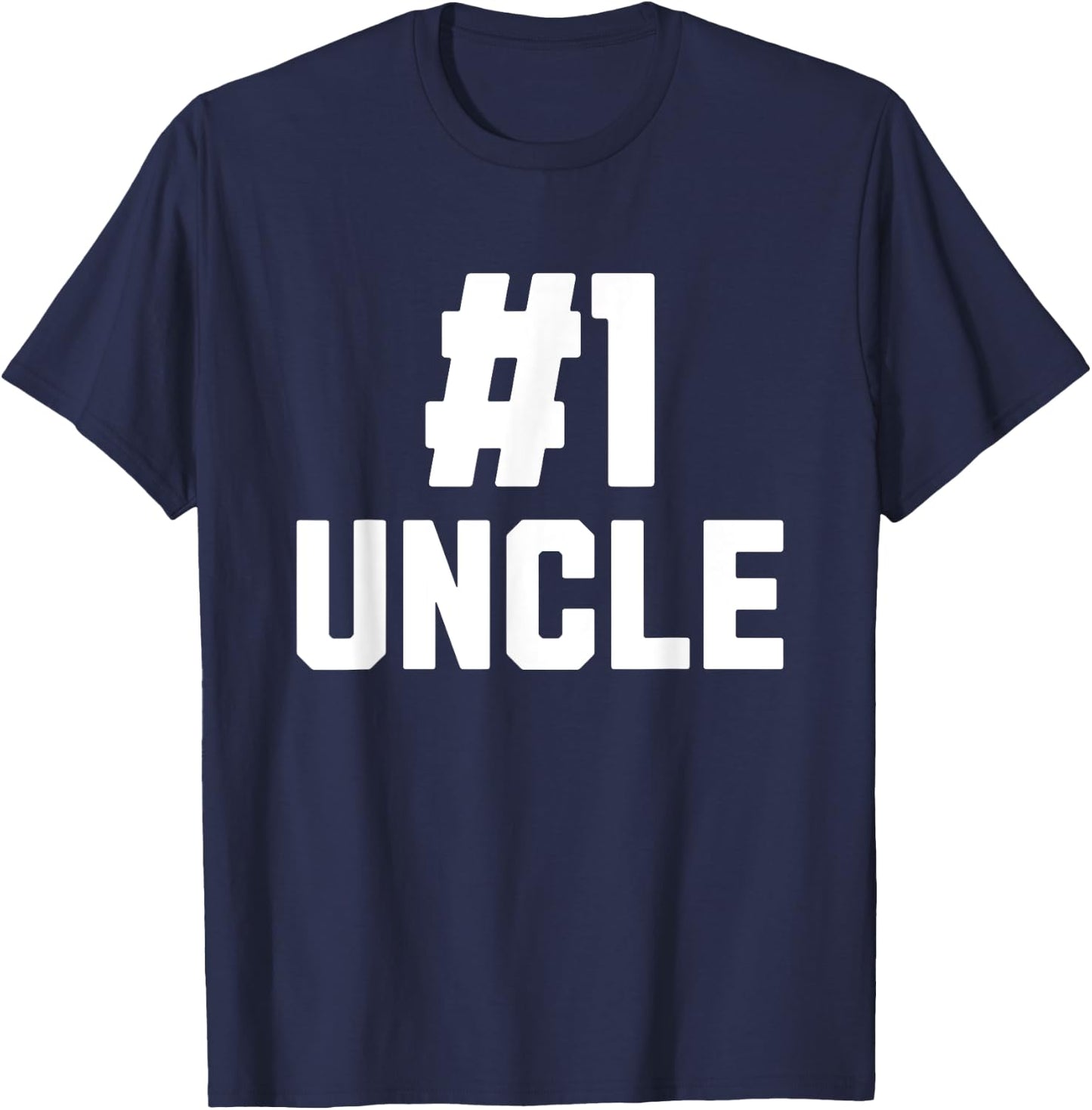 Number One Uncle Funny Family Matching Greatest #1 Uncle T-Shirt - T-Shirt | Navy