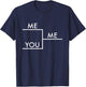 Me Vs. You I Win Funny I'm Better Than You Joke Deluxe T-Shirt - T-Shirt | Navy
