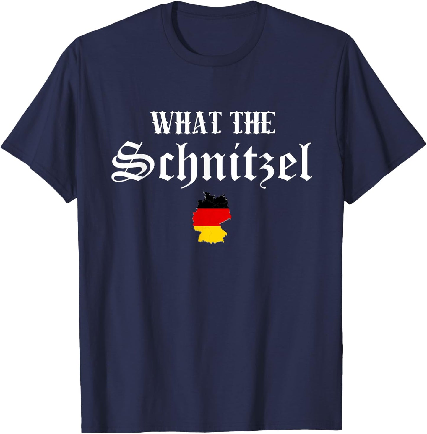 What the Schnitzel German Flag Germany Oktoberfest Gift T-Shirt - T-Shirt | Navy