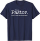 "I'm a Pastor. Don't look so surprised." Funny Gift T-Shirt - T-Shirt | Navy