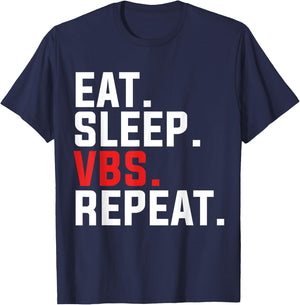 VBS Eat Sleep VBS Repeat Vacation Bible School Jesus Christ T-Shirt - T-Shirt | Navy