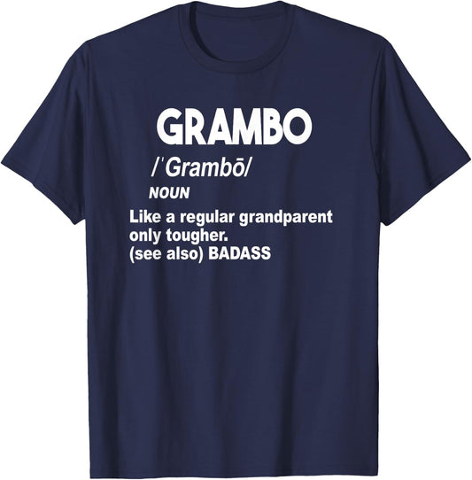 Grambo Tough Badass Grandma or Grandpa Don't Mess With T-Shirt - T-Shirt | Navy