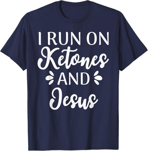 I Run On Ketones And Jesus Funny Keto Diet T-Shirt - T-Shirt | Navy