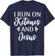 I Run On Ketones And Jesus Funny Keto Diet T-Shirt - T-Shirt | Navy