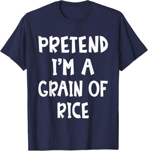 Pretend I'm A Grain Of Rice Matching Costume Lazy Halloween T-Shirt - T-Shirt | Navy