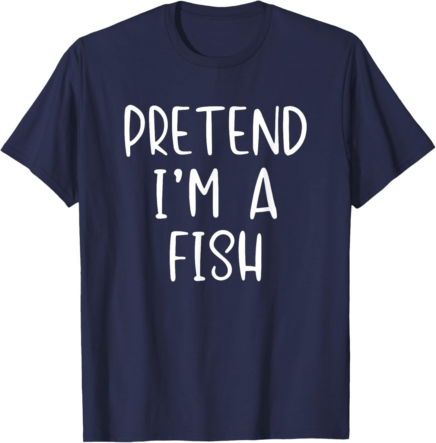 Pretend Fish Costume Halloween Lazy Easy Last Minute T-Shirt - T-Shirt | Navy