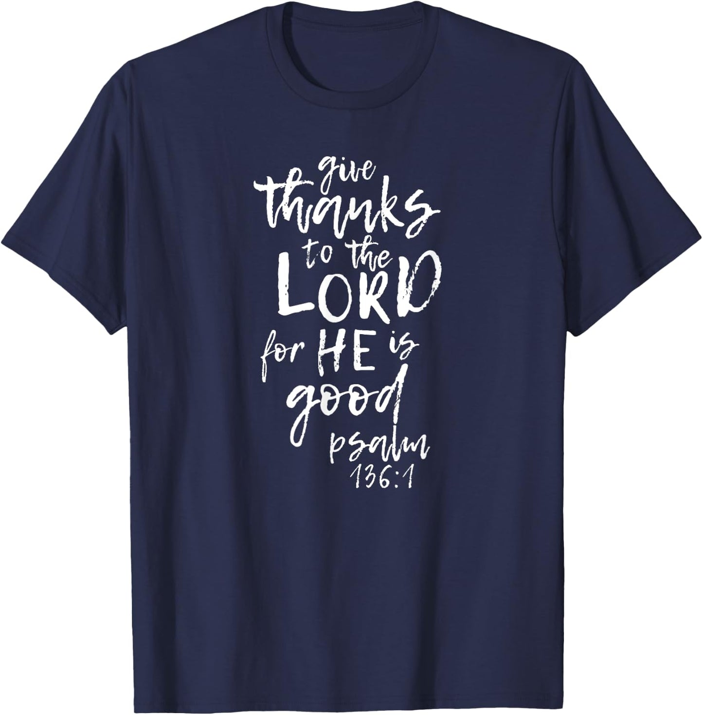 Give Thanks to the Lord - Novelty Scripture T-Shirt - T-Shirt | Navy