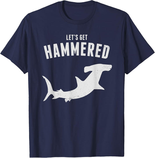 Hammerhead Shark Let's Get Hammered All Week 2019 T-Shirt - T-Shirt | Navy