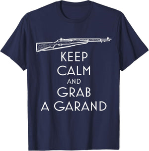 Keep Calm and Grab a Garand preppers and shooters T-Shirt - T-Shirt | Navy